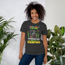 Load image into Gallery viewer, I Googled My Symptoms Turns Out I Needed To Go Camping T-Shirt