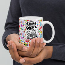 Load image into Gallery viewer, Teacher's Gift White Glossy Mugs 11 oz. or 15 oz.

